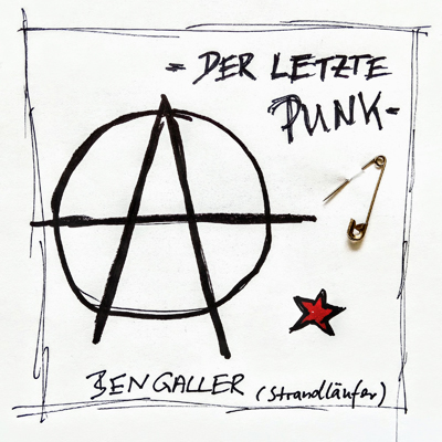 Ben Galler - Der letzte Punk, Frontcover Single